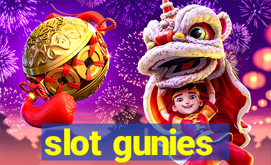 slot gunies