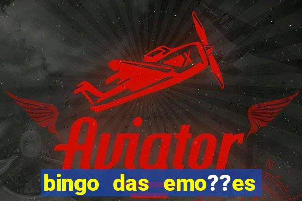 bingo das emo??es com palavras