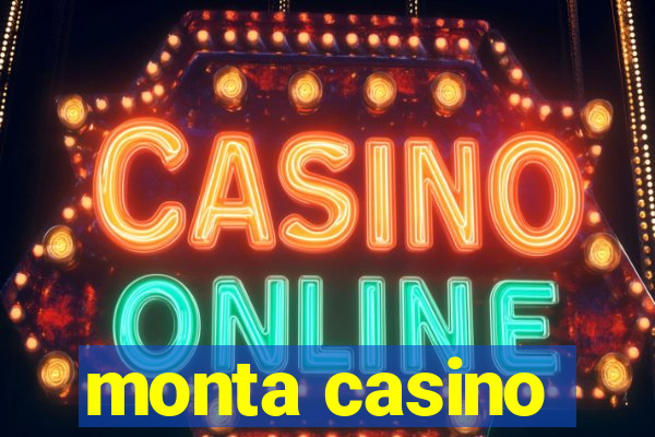 monta casino