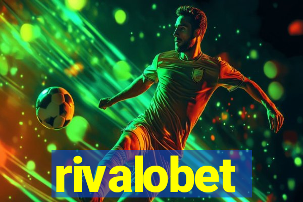 rivalobet