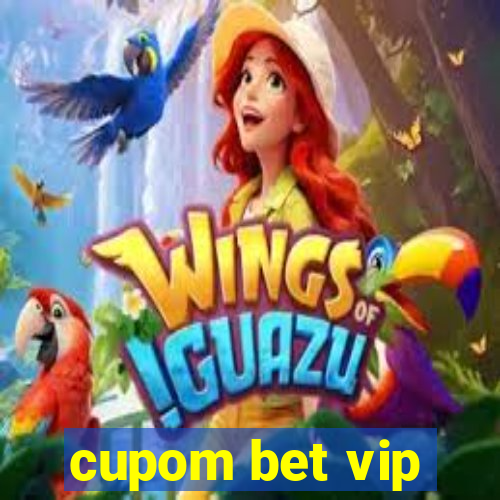 cupom bet vip