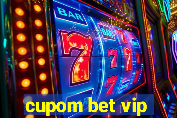 cupom bet vip