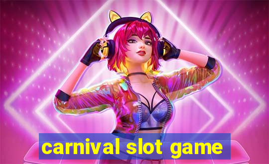 carnival slot game