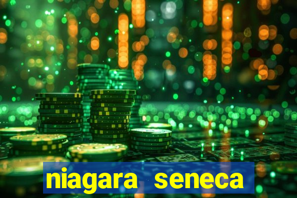 niagara seneca casino hotel