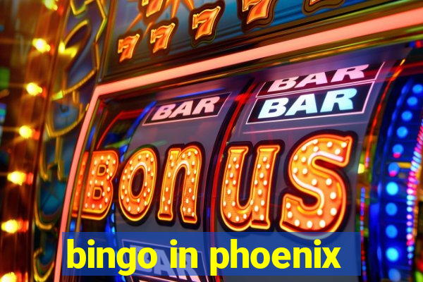 bingo in phoenix