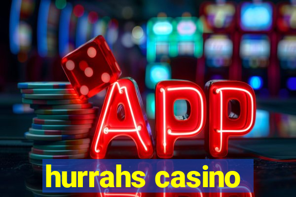 hurrahs casino