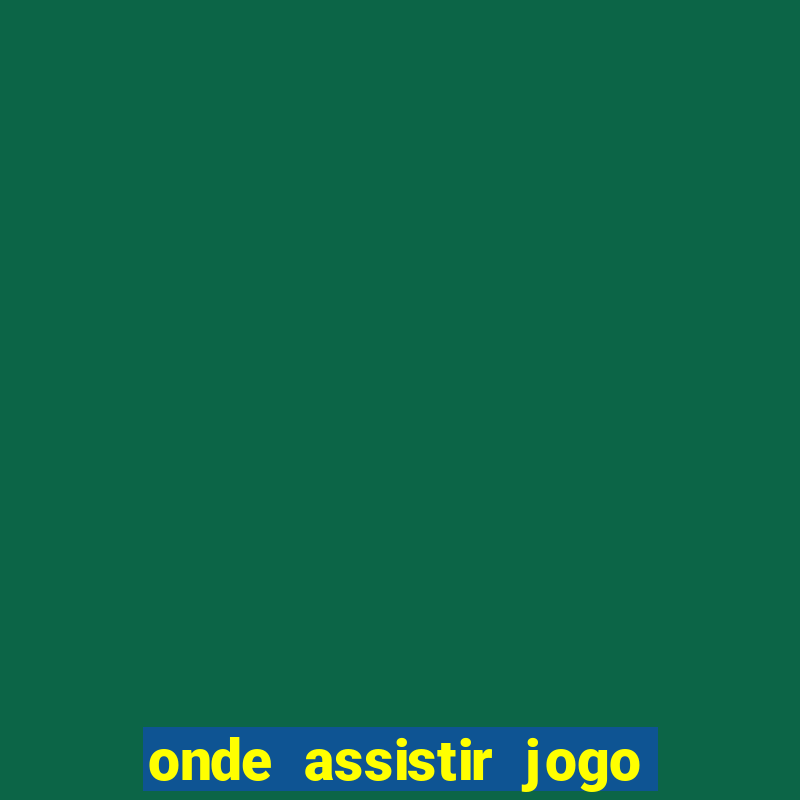 onde assistir jogo do santos