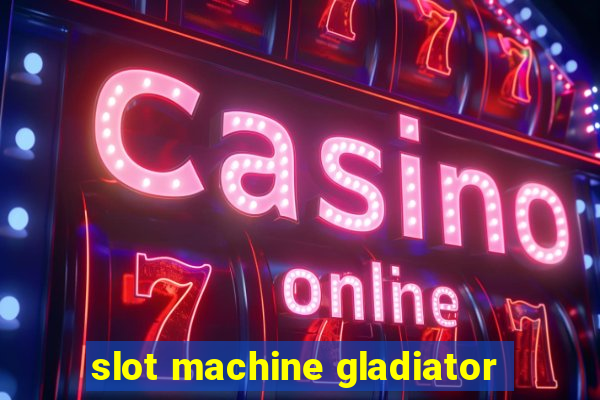 slot machine gladiator