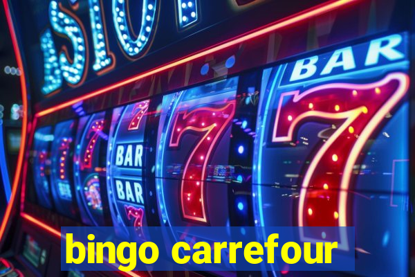 bingo carrefour