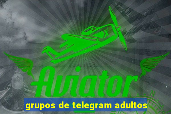 grupos de telegram adultos