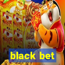 black bet