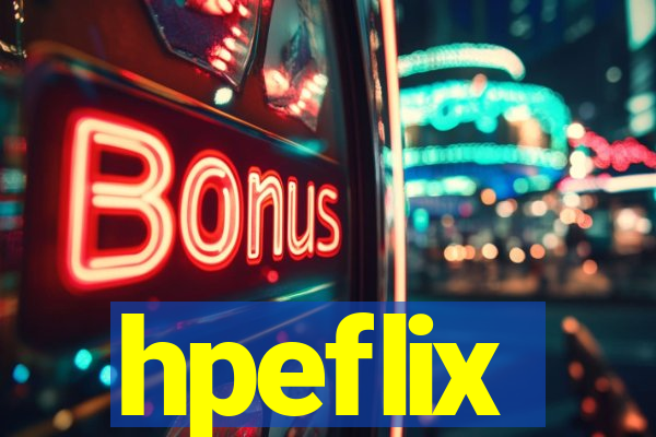 hpeflix