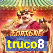 truco8