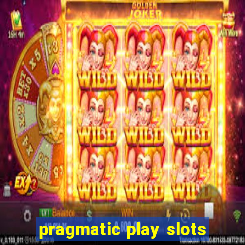 pragmatic play slots