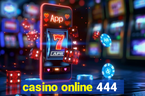 casino online 444