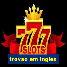 trovao em ingles