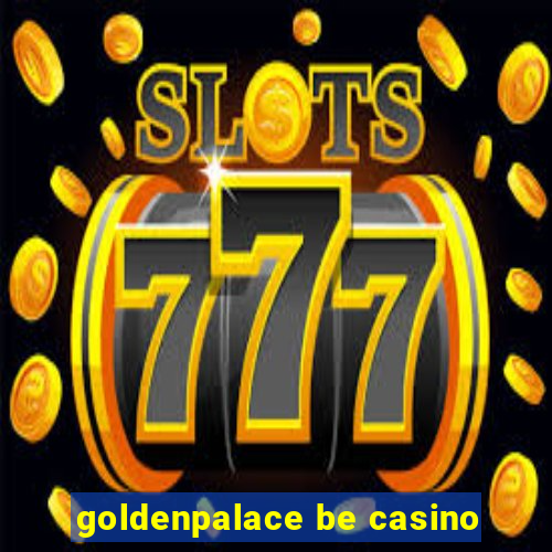 goldenpalace be casino