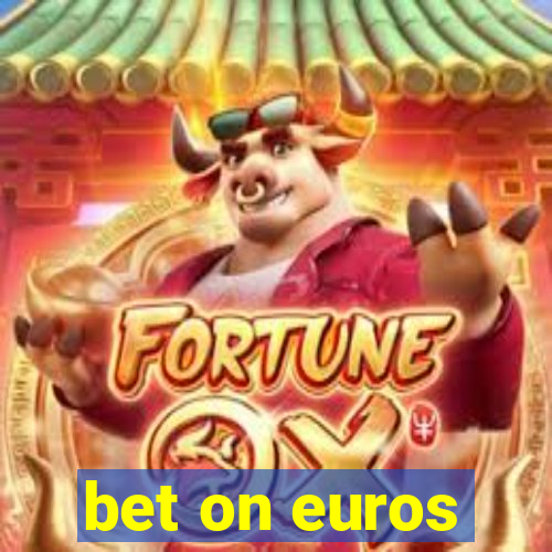 bet on euros