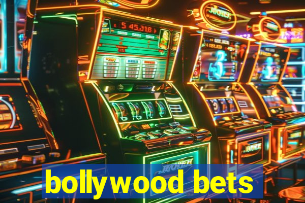 bollywood bets