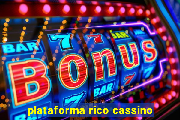 plataforma rico cassino