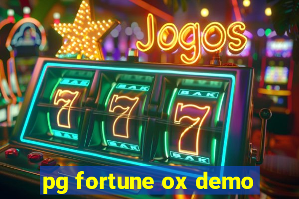 pg fortune ox demo