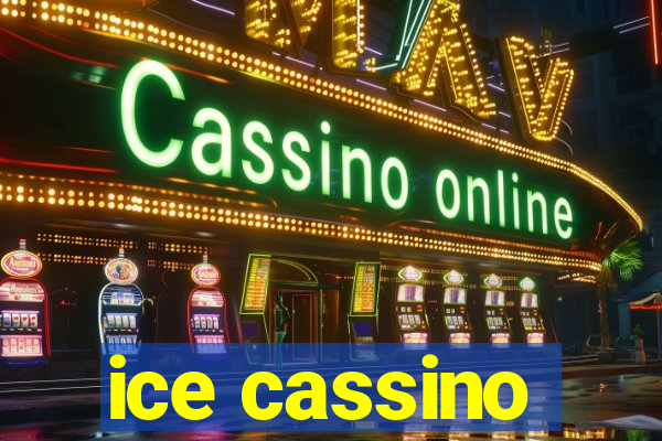 ice cassino