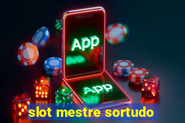 slot mestre sortudo