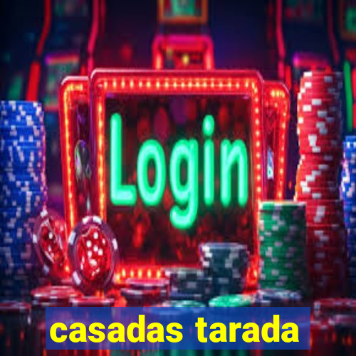 casadas tarada