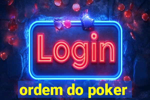 ordem do poker