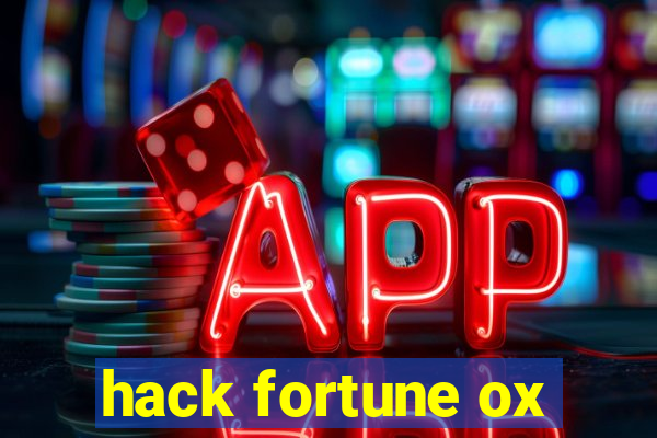 hack fortune ox