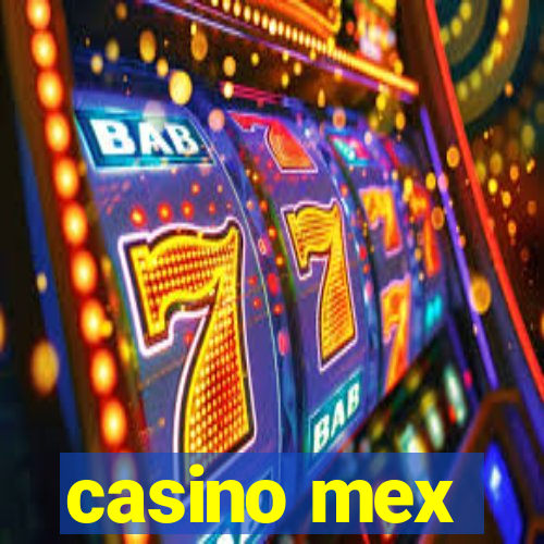 casino mex