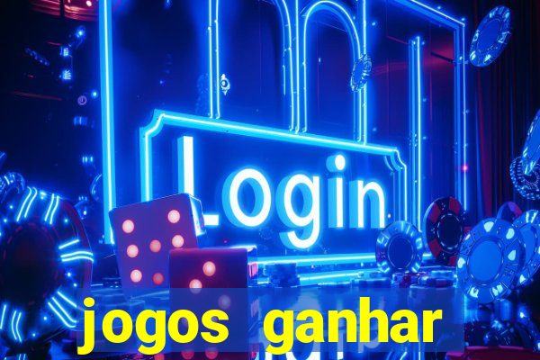 jogos ganhar dinheiro online gratis