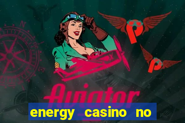 energy casino no deposit bonus