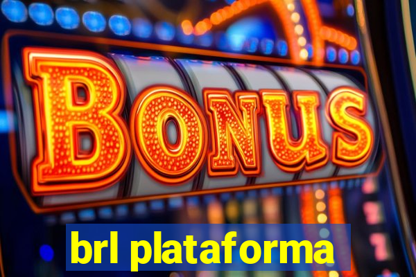 brl plataforma