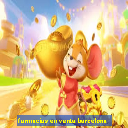 farmacias en venta barcelona