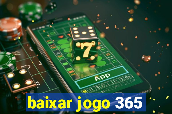 baixar jogo 365