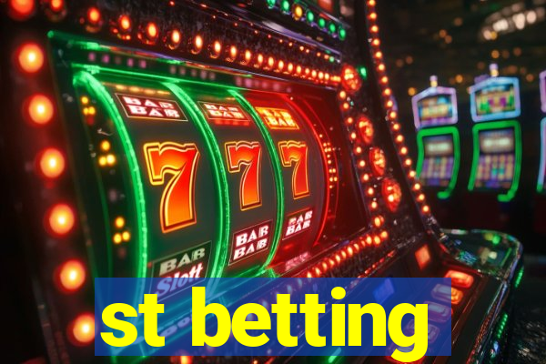 st betting