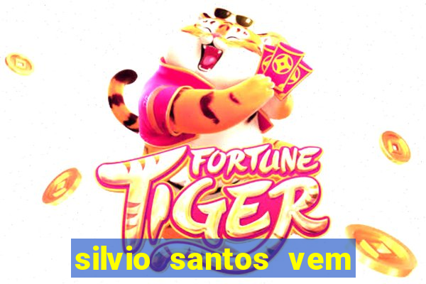 silvio santos vem ai filme