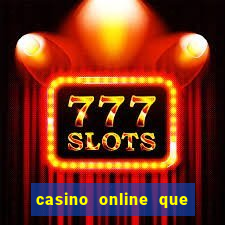 casino online que pagam de verdade