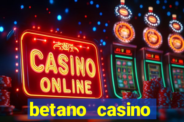 betano casino melhores jogos