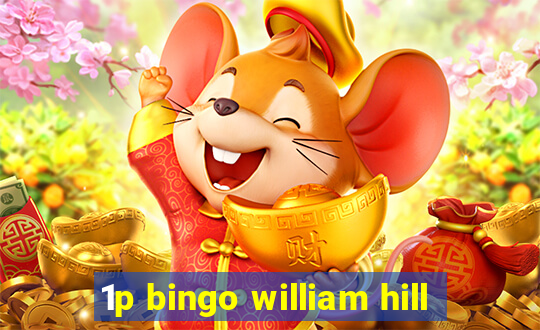 1p bingo william hill