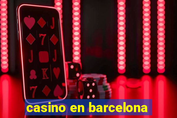 casino en barcelona