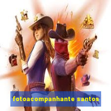 fotoacompanhante santos