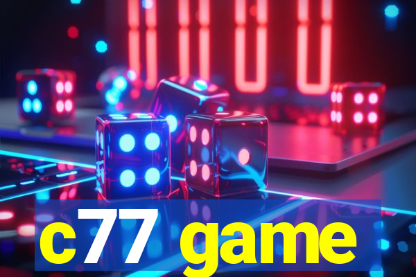 c77 game