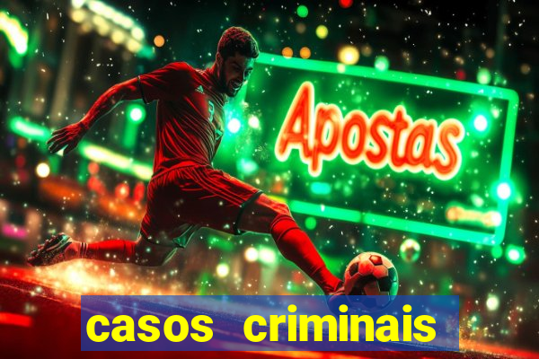 casos criminais para ler pdf