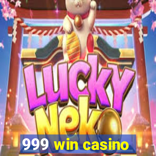 999 win casino