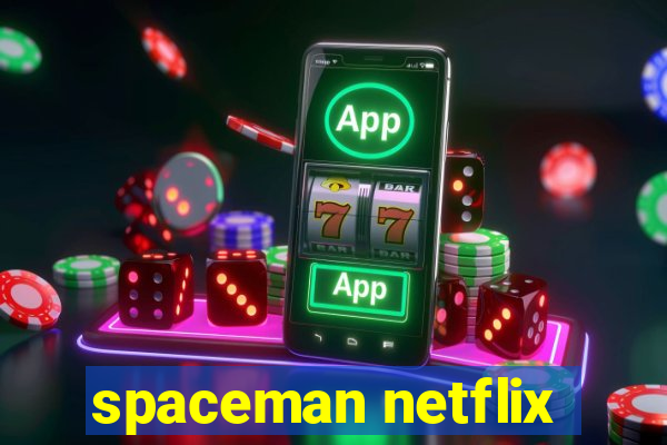 spaceman netflix