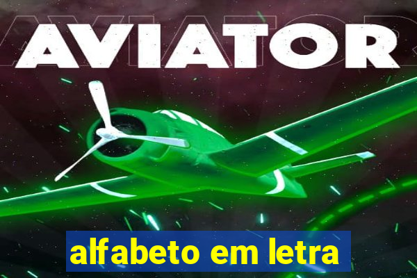 alfabeto em letra