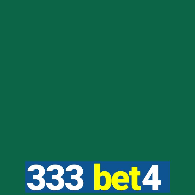 333 bet4