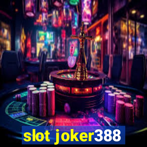 slot joker388